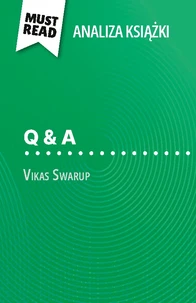 Q & A książka Vikas Swarup (Analiza książki)