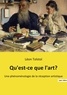 Léon Tolstoï - Qu'est-ce que l'art? - Une phénoménologie de la réception artistique.