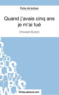Quand j'avais cinq ans je m'ai tué