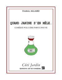 Quand Janine s'en mêle...