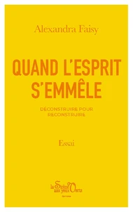 Quand l'esprit s'emmêle