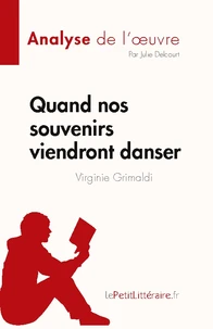 Quand nos souvenirs viendront danser de Virginie Grimaldi (Analyse de l'oeuvre)