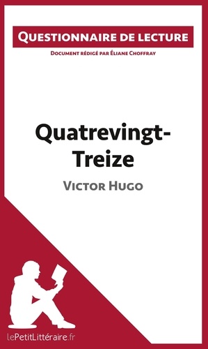 Eliane Choffray - Quatrevingt-treize de Victor Hugo - Questionnaire de lecture.