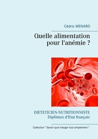 Cédric Menard - Quelle alimentation pour l'anémie ?.