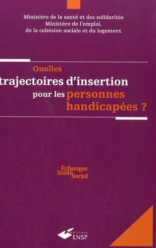 Selma Amira et Catherine Bachelier - Quelles trajectoires d'insertion pour les personnes handicapées ?.