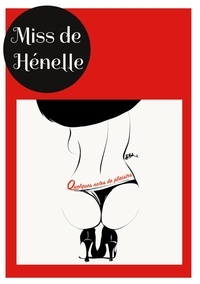  Miss de Hénelle - Quelques notes de plaisirs.