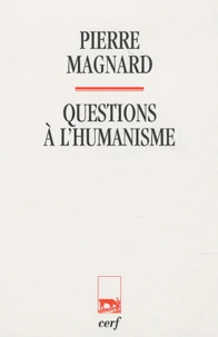 Questions à l'humanisme