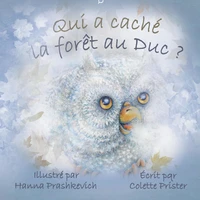Qui a caché la forêt au Duc ?
