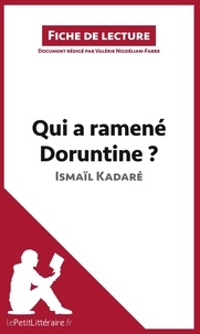 Ismaïl Kadaré et Valérie Nigdélian-Fabre - Qui a ramené Doruntine ?.