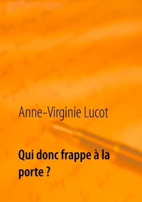 Qui donc frappe à la porte ?