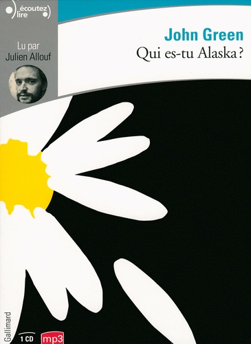 Qui es-tu Alaska ?  avec 1 CD audio MP3