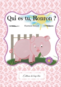 Florence Gobled - Qui es-tu, Ronron ?.