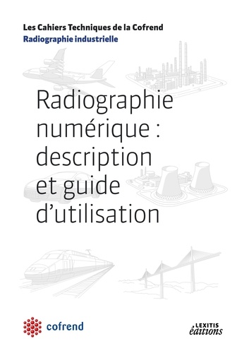  COFREND - Radiographie numérique : description et guide d'utilisation.