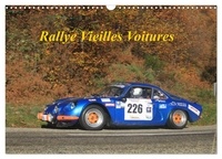 Patrick Cannaux - CALVENDO Sportif  : Rallye Vieilles Voitures (Calendrier mural 2024 DIN A3 vertical), CALVENDO calendrier mensuel - Rallye voitures des années 80.