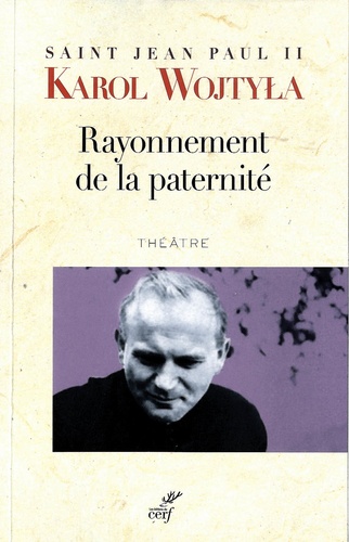  Jean-Paul II - Rayonnement de la paternité.