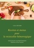Cédric Menard - Recettes et menus pour la rectocolite hémorragique.