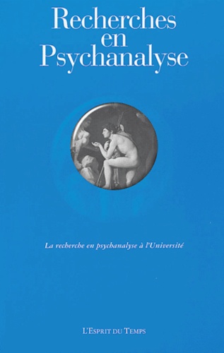 Sophie de Mijolla-Mellor et Paul-Laurent Assoun - Recherches en Psychanalyse N°1, 2004 : La recherche en psychanalyse à l'université.