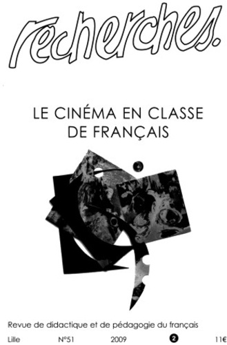 Marie-Michèle Cauterman - Recherches N° 51, 2009 : Le cinéma en classe de français.
