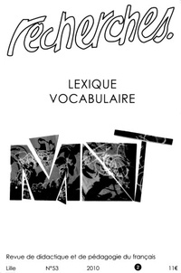  PU du Septentrion - Recherches N° 53, 2e semestre 2010 : Lexique, vocabulaire.