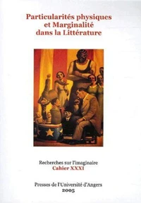 Particularités physiques et marginalité dans la littérature