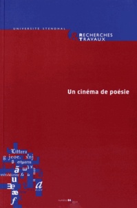 Didier Coureau - Recherches & Travaux N° 84/2014 : Un cinéma de poésie.