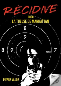 Récidive pour la tueuse de Manhattan