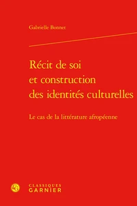 Récit de soi et construction des identités culturelles