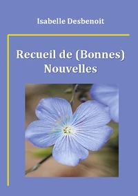 Recueil de (bonnes) nouvelles