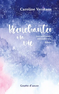 Réenchanter ma vie