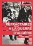 Erica Fraters - Réfractaires à la guerre d'Algérie - 1959-1963.
