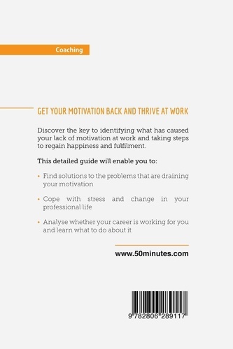 Coaching  Regaining Motivation at Work. Simple steps to finding purpose and happiness in your work