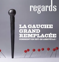 La gauche grand-remplacée, chronique d’une capitulation