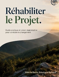 Réhabiliter le Projet
