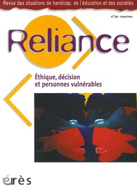  Collectif - Reliance N° 20 : Ethique, décision et personnes vulnérables.