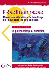  Collectif - Reliance N° 28, Juin 2008 : Le polyhandicap au quotidien.