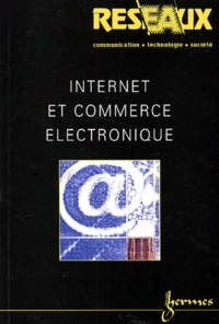 Pierre-Jean Benghozi et Christian Licoppe - Réseaux N° 106/2001 : Internet et commerce électronique.