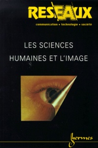  Sorlin - Réseaux N° 94/1999 : Les sciences humaines et l'image.