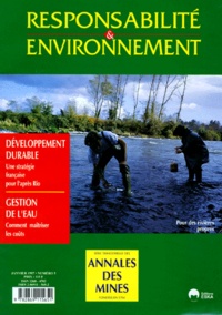 Martine Huet - Responsabilité & environnement N° 5, Janvier 1997 : Développement durable - Une stratégie française pour l'après Rio, Gestion de l'eau : comment maîtriser les coûts.
