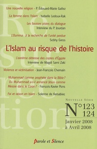 Edouard-Marie Gallez et Isabelle Ledoux-Rak - Résurrection N° 123-124, Janvier- : L'Islam au risque de l'histoire.
