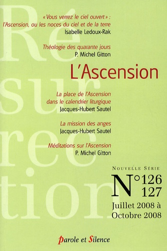 Michel Gitton et Isabelle Ledoux-Rak - Résurrection N° 126-127, Juillet- : L'Ascension.