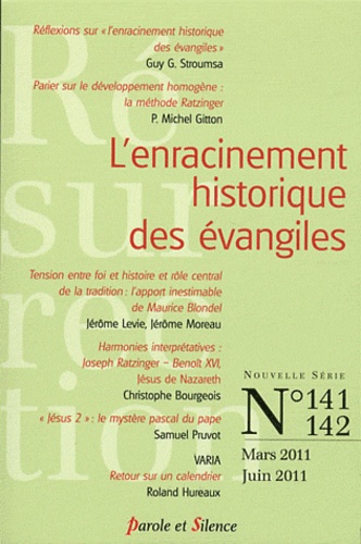 Jérôme Levie et Jean Lédion - Résurrection N° 141-142, Mars 201 : L'enracinement historique des évangiles.