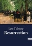 Leo Tolstoy - Resurrection.