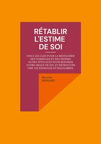 Rétablir l'estime de soi