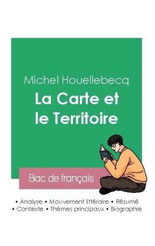 Michel Houellebecq - Réussir son Bac de français 2023 : Analyse de La Carte et le Territoire de Michel Houellebecq.