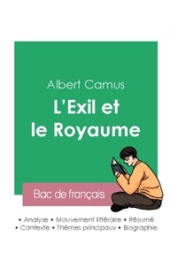 Albert Camus - Réussir son Bac de français 2023 : Analyse du recueil L'Exil et le Royaume de Albert Camus.