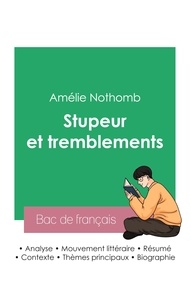Amélie Nothomb - Réussir son Bac de français 2023 : Analyse du roman Stupeur et tremblements de Amélie Nothomb.