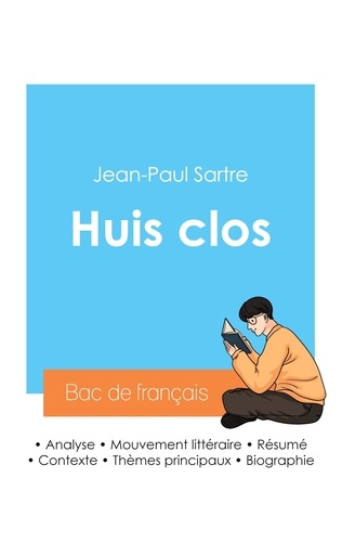 Jean-Paul Sartre - Réussir son Bac de français 2024 : Analyse de la pièce Huis clos de Jean-Paul Sartre.
