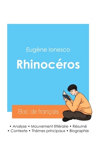 Eugène Ionesco - Réussir son Bac de français 2024 : Analyse de la pièce Rhinocéros d'Eugène Ionesco.
