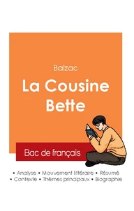 Réussir son Bac de français 2025 : Analyse de La Cousine Bette de Balzac