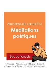 Réussir son Bac de français 2025 : Analyse du recueil Méditations poétiques de Lamartine